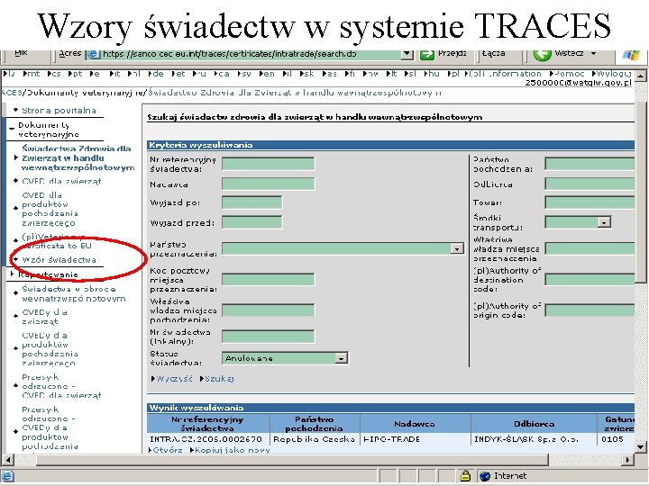 Wzory świadectw w systemie TRACES Wzory świadectw w systemie TRACES