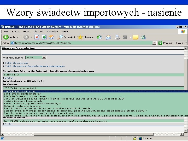 Wzory świadectw importowych - nasienie Wzory świadectw importowych - nasienie