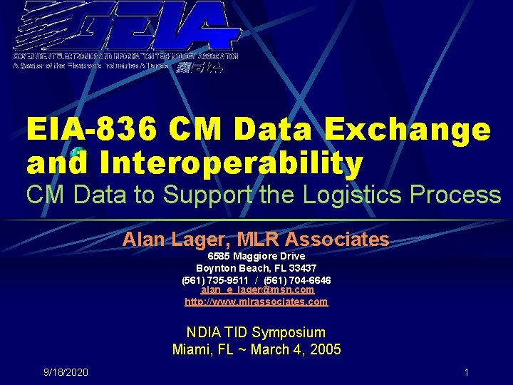 EIA-836 CM Data Exchange and Interoperability CM Data to Support the Logistics Process Alan