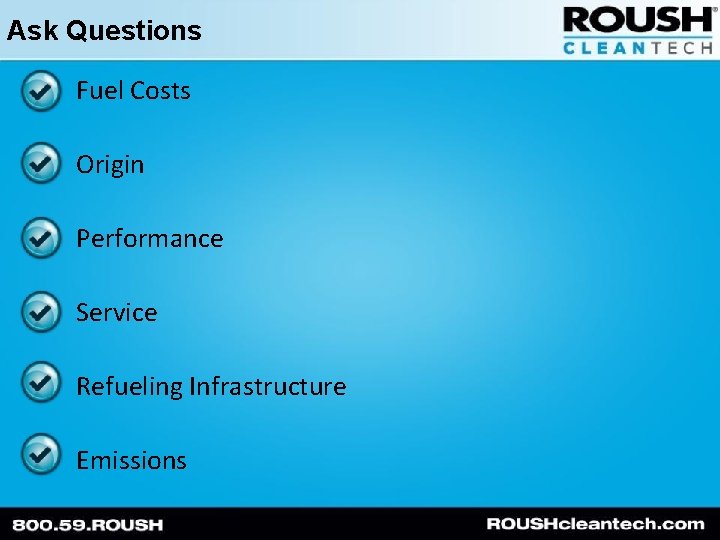 Ask Questions Fuel Costs Origin Performance Service Refueling Infrastructure Emissions 