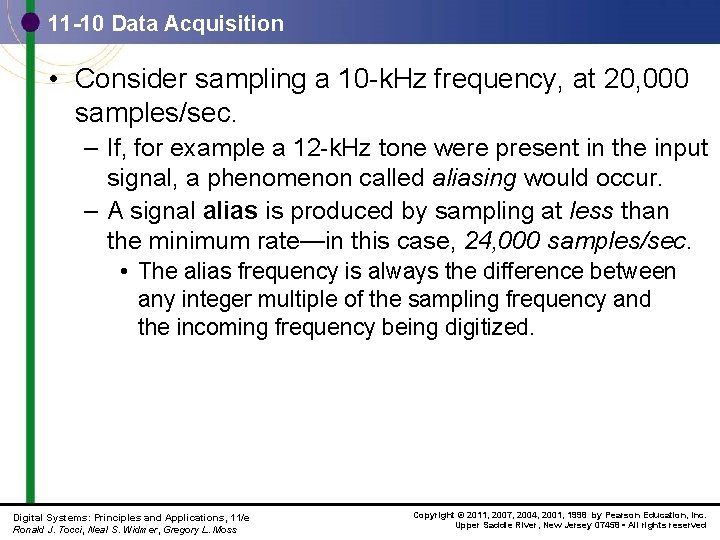 11 -10 Data Acquisition • Consider sampling a 10 -k. Hz frequency, at 20,