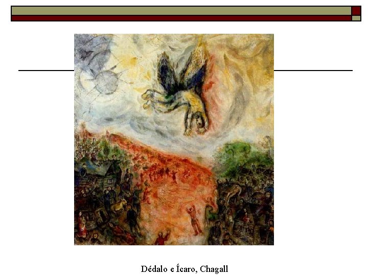 Dédalo e Ícaro, Chagall 