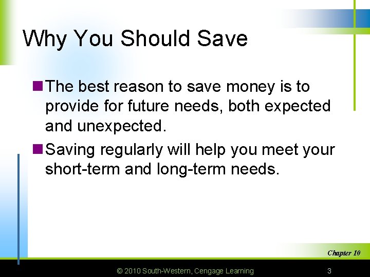 Why You Should Save n The best reason to save money is to provide