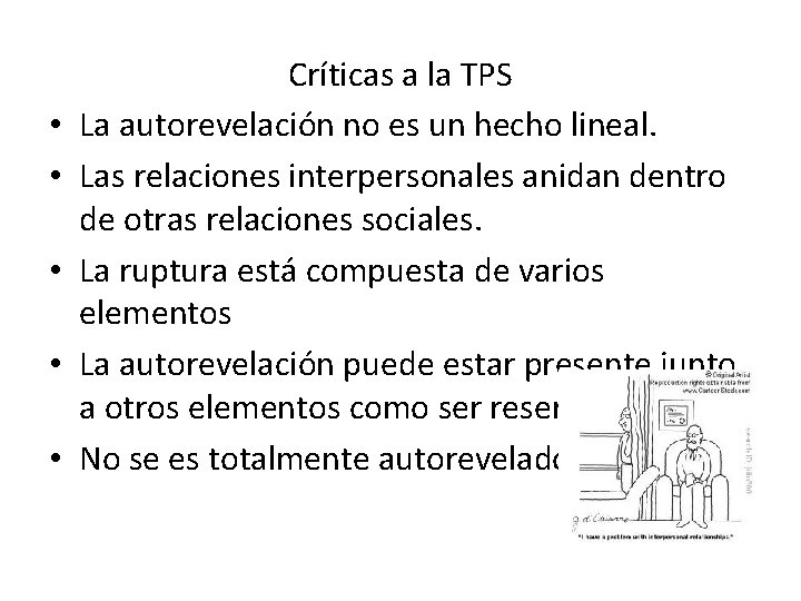  • • • Críticas a la TPS La autorevelación no es un hecho