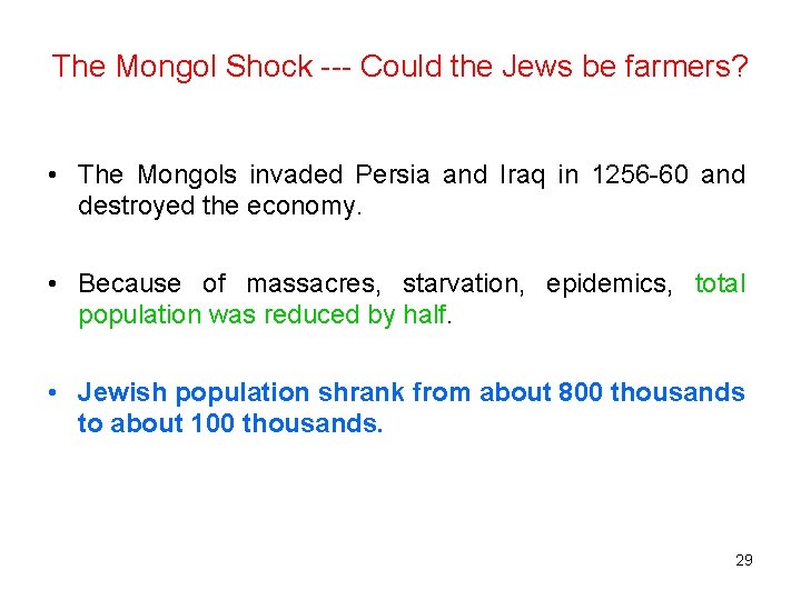 The Mongol Shock --- Could the Jews be farmers? • The Mongols invaded Persia