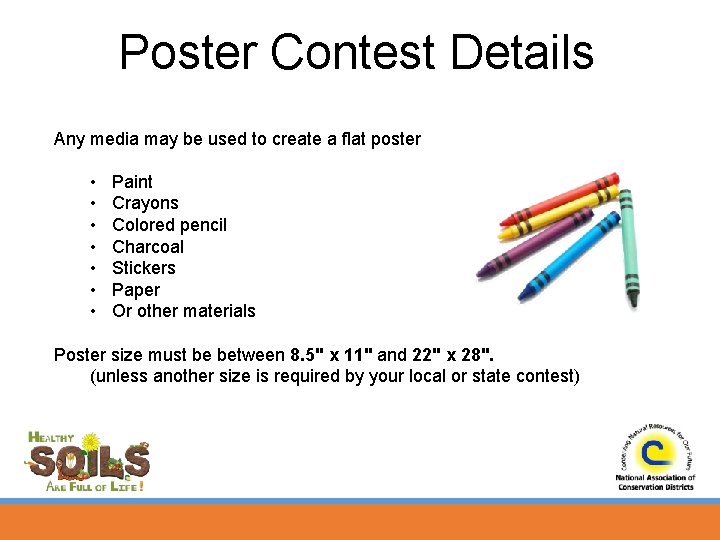 Poster Contest Details Any media may be used to create a flat poster •