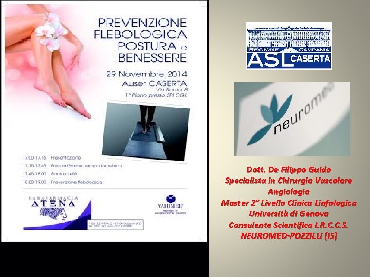 Dott. De Filippo Guido Specialista in Chirurgia Vascolare Angiologia Master 2° Livello Clinica Linfologica