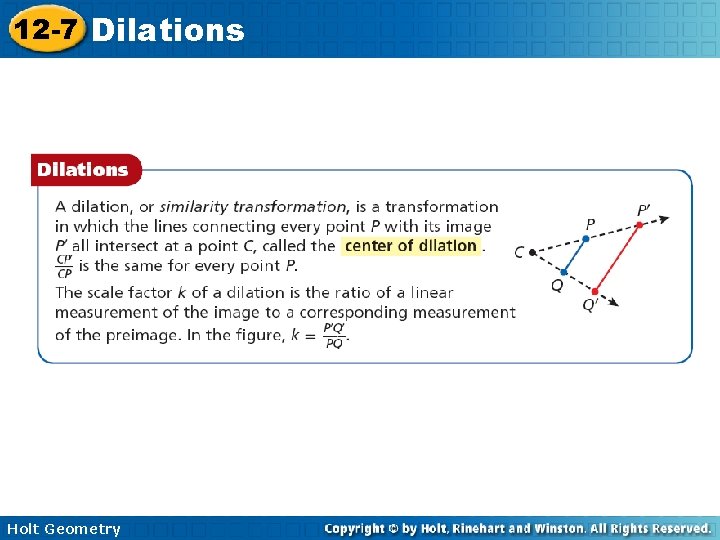 12 -7 Dilations Holt Geometry 12 -7 Dilations Holt Geometry