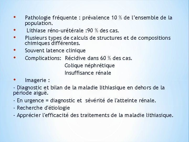  • Pathologie fréquente : prévalence 10 % de l’ensemble de la population. •