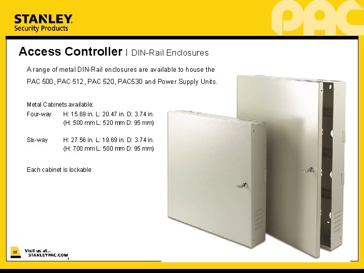 Access Controller | DIN-Rail Enclosures A range of metal DIN-Rail enclosures are available to