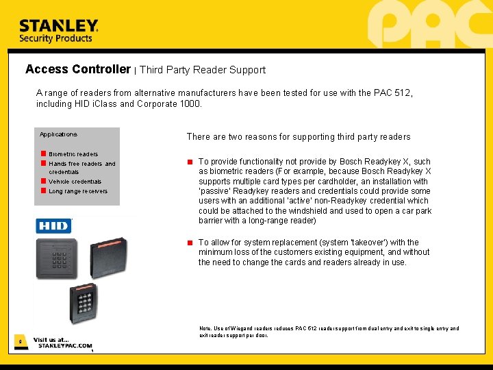 Access Controller | Third Party Reader Support A range of readers from alternative manufacturers