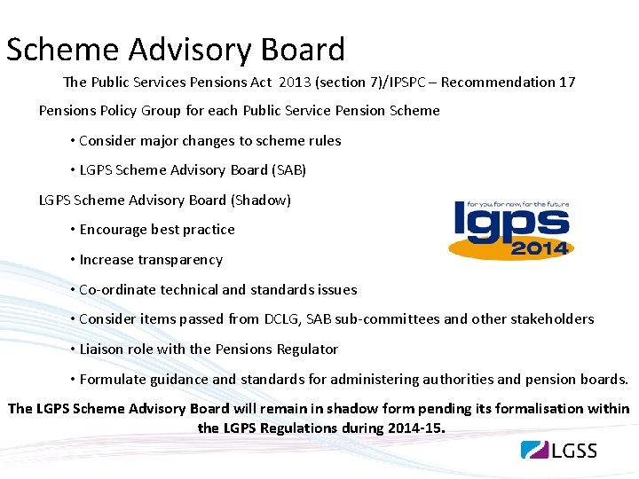 Scheme Advisory Board The Public Services Pensions Act 2013 (section 7)/IPSPC – Recommendation 17