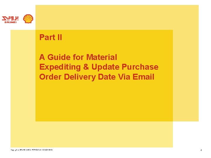 Part II A Guide for Material Expediting & Update Purchase Order Delivery Date Via