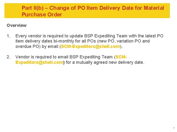 Part II(b) – Change of PO Item Delivery Date for Material Purchase Order Overview