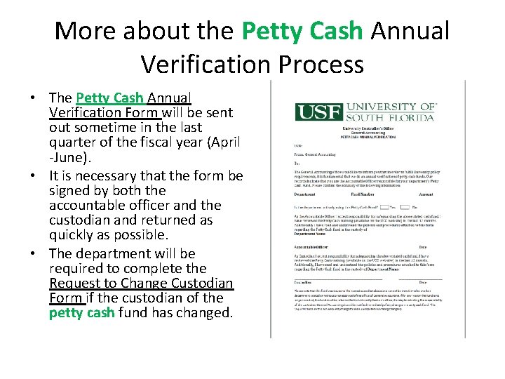 More about the Petty Cash Annual Verification Process • The Petty Cash Annual Verification More about the Petty Cash Annual Verification Process • The Petty Cash Annual Verification