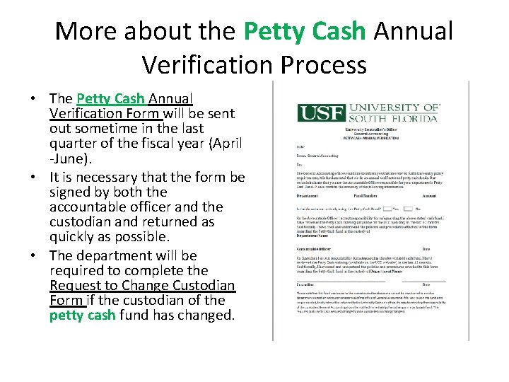 More about the Petty Cash Annual Verification Process • The Petty Cash Annual Verification