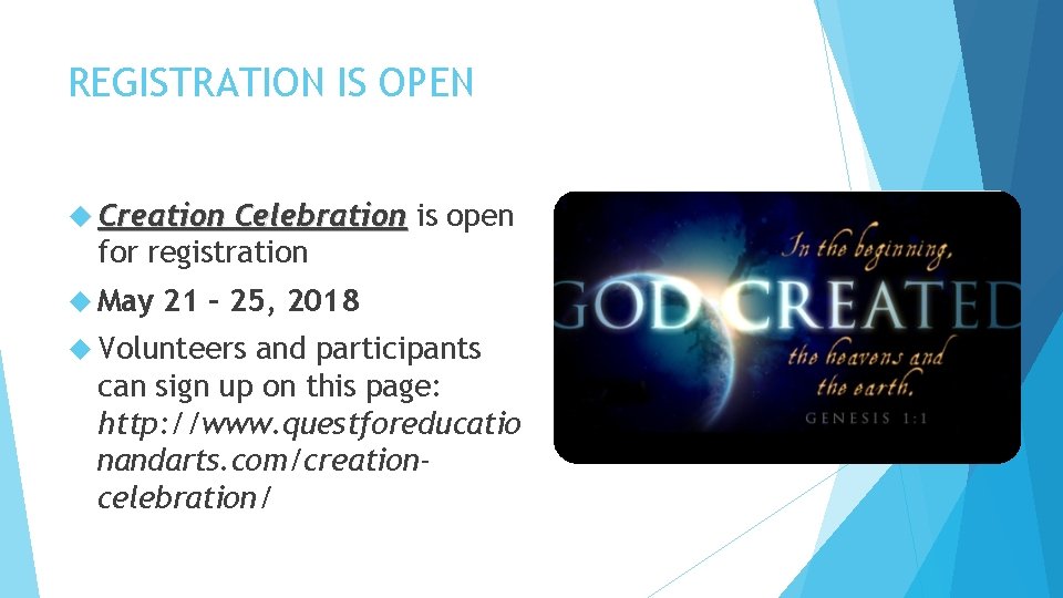 REGISTRATION IS OPEN Creation Celebration is open for registration May 21 – 25, 2018