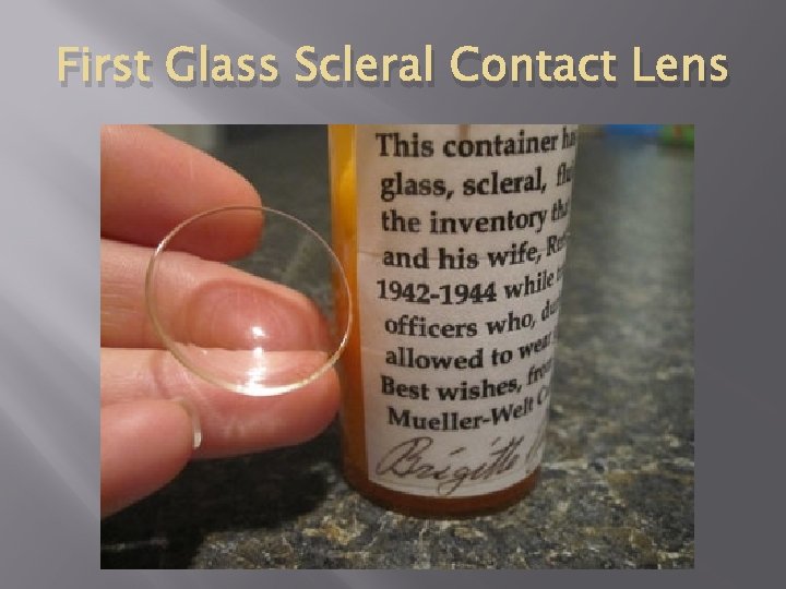 First Glass Scleral Contact Lens 