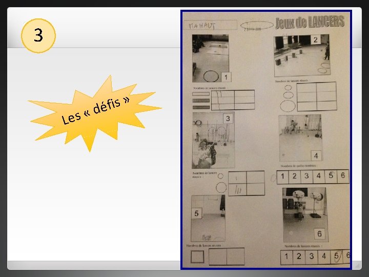 3 » s i f é d « Les 