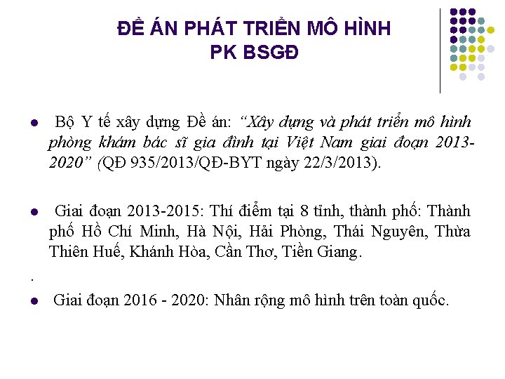 ĐỀ ÁN PHÁT TRIỂN MÔ HÌNH PK BSGĐ l Bộ Y tế xây dựng