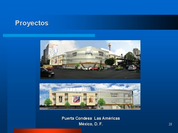 Proyectos Puerta Condesa Las Américas México, D. F. 28 