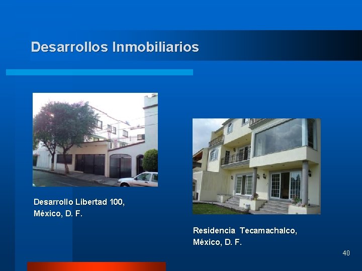 Desarrollos Inmobiliarios Desarrollo Libertad 100, México, D. F. Residencia Tecamachalco, México, D. F. 40