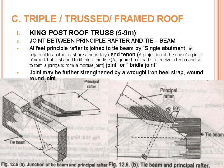 C. TRIPLE / TRUSSED/ FRAMED ROOF i. KING POST ROOF TRUSS (5 -9 m)