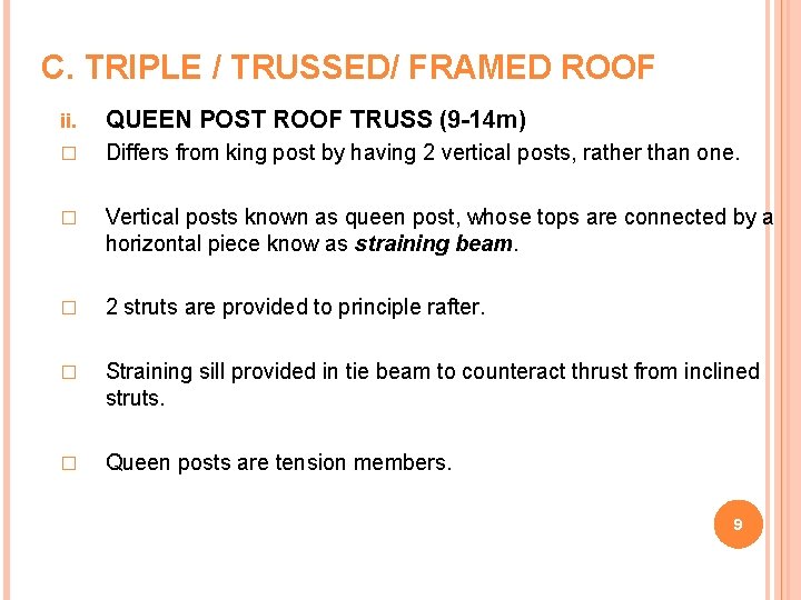 C. TRIPLE / TRUSSED/ FRAMED ROOF ii. QUEEN POST ROOF TRUSS (9 -14 m)