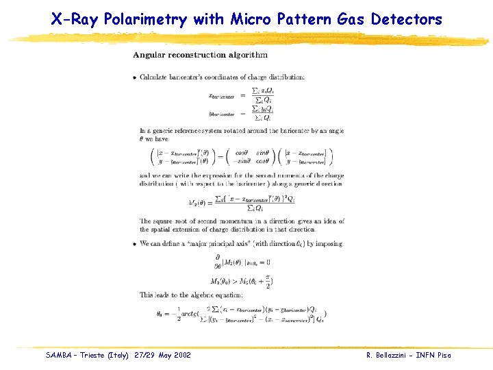X-Ray Polarimetry with Micro Pattern Gas Detectors SAMBA – Trieste (Italy) 27/29 May 2002