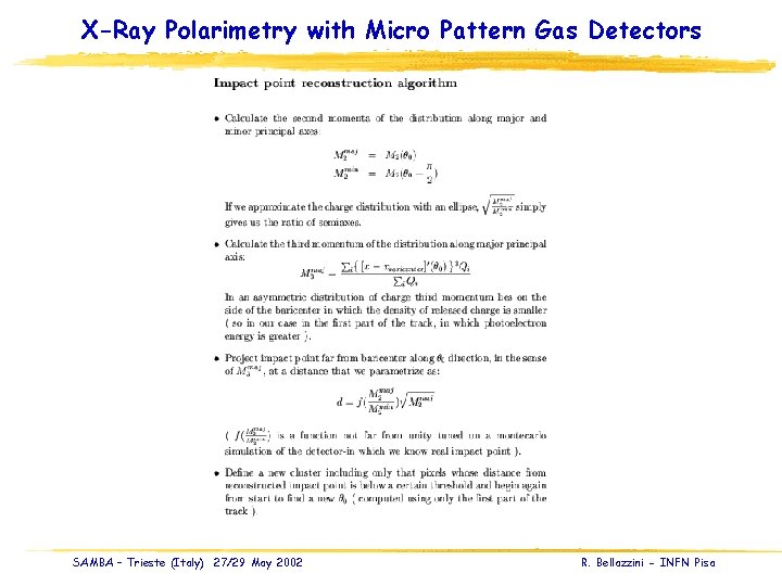 X-Ray Polarimetry with Micro Pattern Gas Detectors SAMBA – Trieste (Italy) 27/29 May 2002