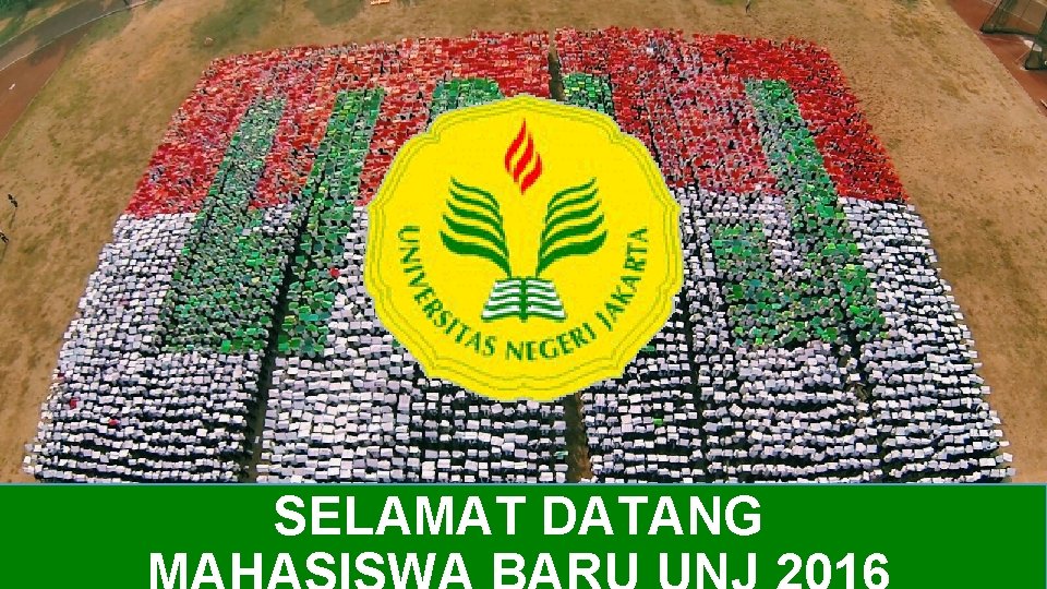 SELAMAT DATANG 