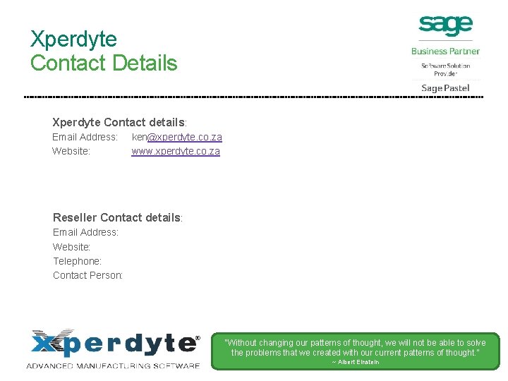 Xperdyte Contact Details Xperdyte Contact details: Email Address: Website: ken@xperdyte. co. za www. xperdyte.