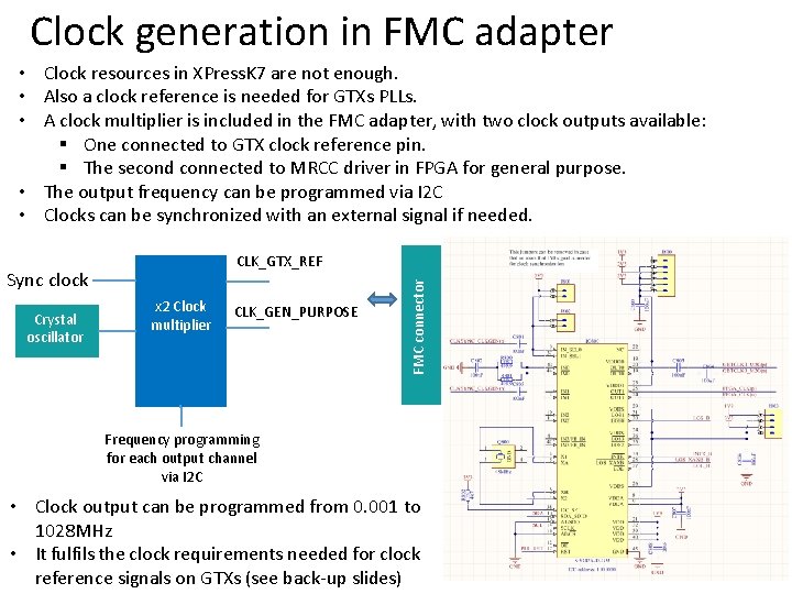 Clock generation in FMC adapter • Clock resources in XPress. K 7 are not