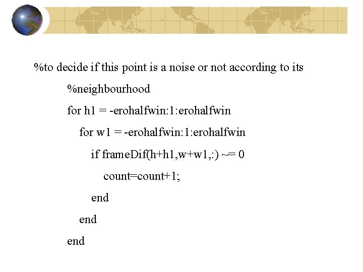 %to decide if this point is a noise or not according to its %neighbourhood