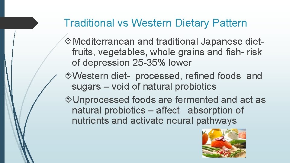 Traditional vs Western Dietary Pattern Mediterranean and traditional Japanese dietfruits, vegetables, whole grains and