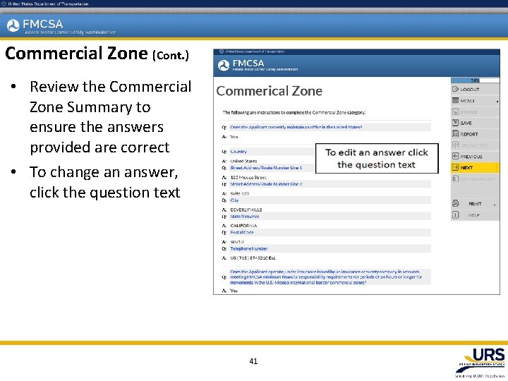 Commercial Zone (Cont. ) • Review the Commercial Zone Summary to ensure the answers