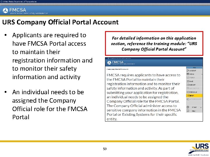 URS Company Official Portal Account • Applicants are required to have FMCSA Portal access