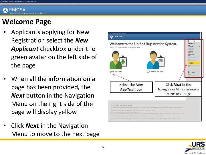 Welcome Page • Applicants applying for New Registration select the New Applicant checkbox under