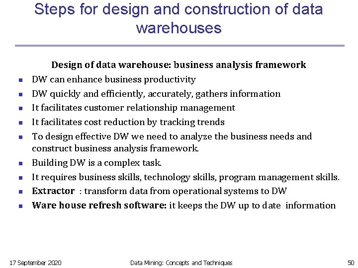 Steps for design and construction of data warehouses n n n n n Design