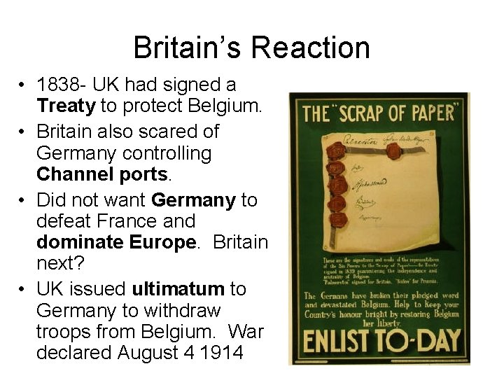 Britain’s Reaction • 1838 - UK had signed a Treaty to protect Belgium. •