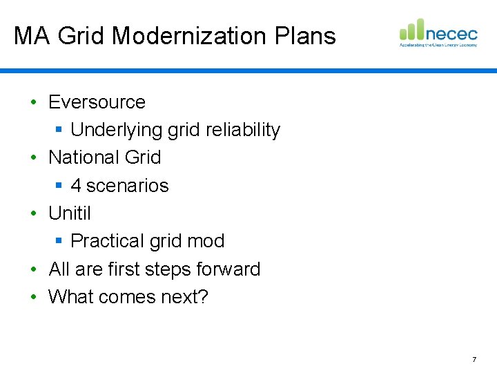 MA Grid Modernization Plans • Eversource § Underlying grid reliability • National Grid §