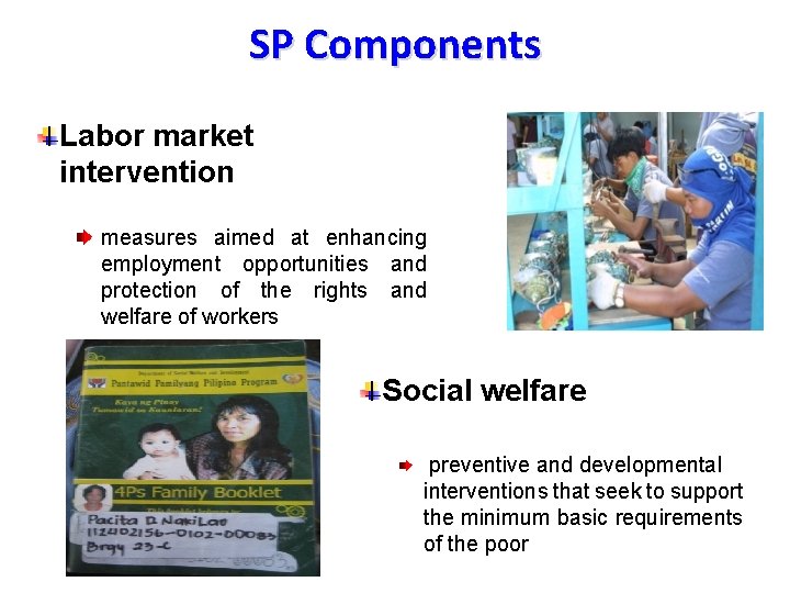 SP Components Labor market intervention measures aimed at enhancing employment opportunities and protection of
