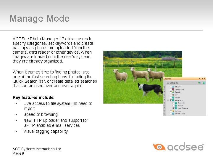 Manage Mode ACDSee Photo Manager 12 allows users to specify categories, set keywords and