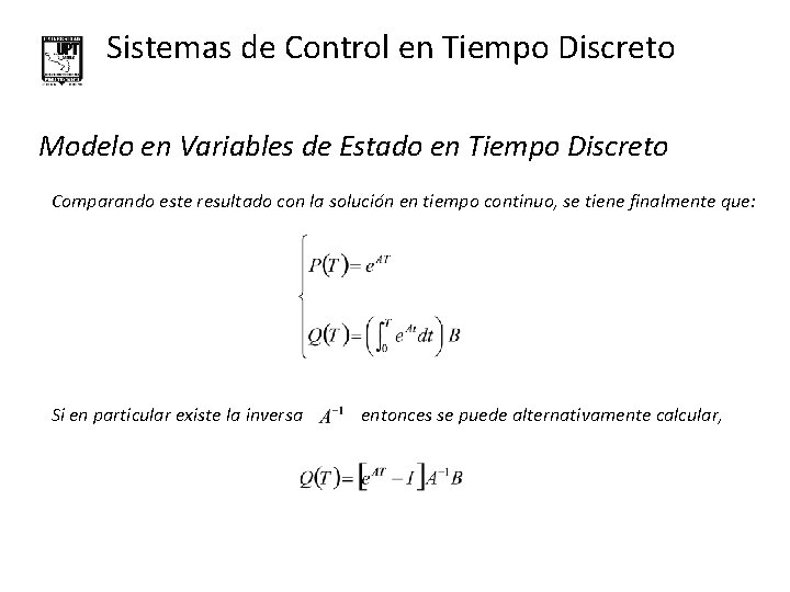 Sistemas de Control en Tiempo Discreto Modelo en Variables de Estado en Tiempo Discreto