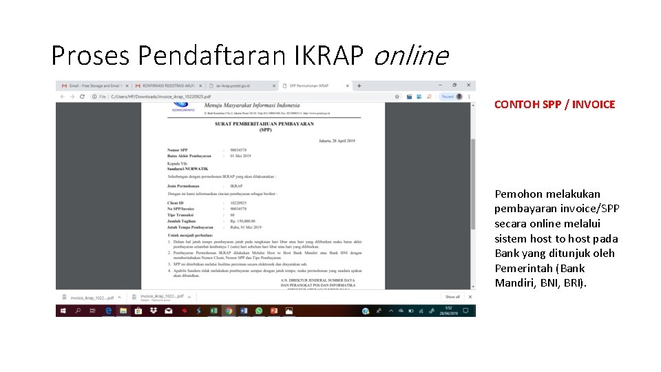 Proses Pendaftaran IKRAP online CONTOH SPP / INVOICE Pemohon melakukan pembayaran invoice/SPP secara online