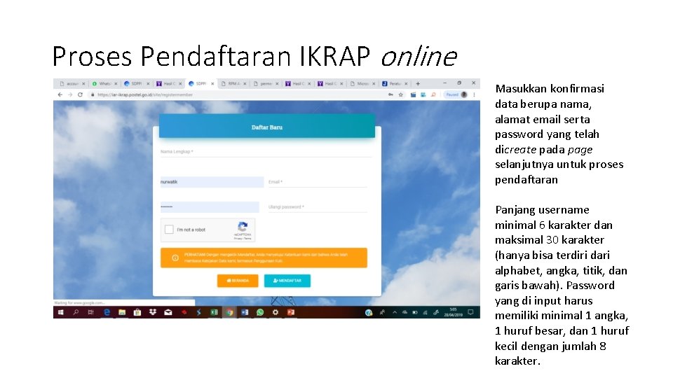 Proses Pendaftaran IKRAP online Masukkan konfirmasi data berupa nama, alamat email serta password yang