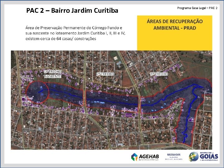 PAC 2 – Bairro Jardim Curitiba Programa Casa Legal – PAC 2 