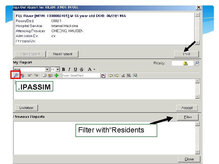 . IPASSIM Filter with“Residents 