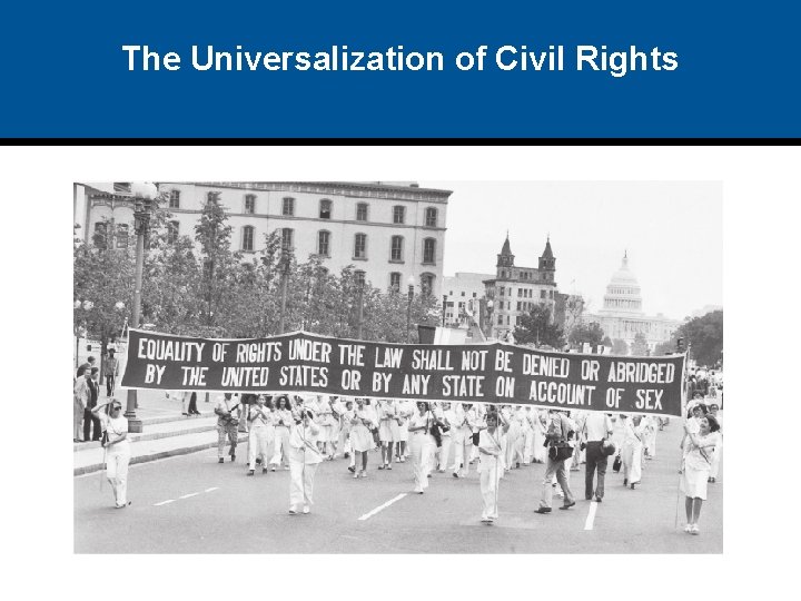 The Universalization of Civil Rights 