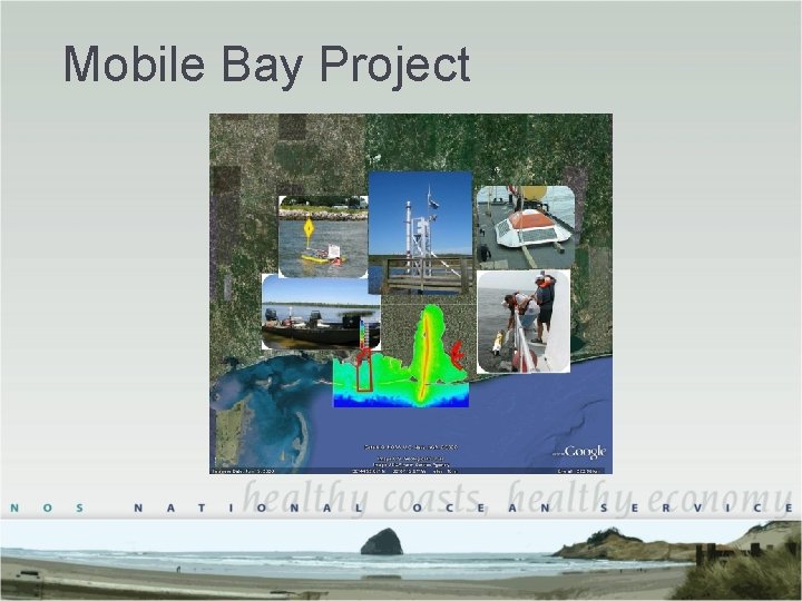 Mobile Bay Project Mobile Bay Project